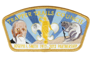 1913-2013 Trapper Trails Council - Joseph F. Smith CSP