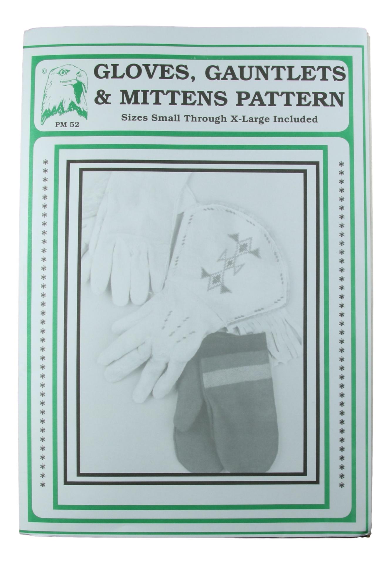 Pattern - Gloves, Gauntlets & Mittens